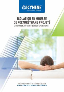 Mousse ICYNENE, solution d'avenir